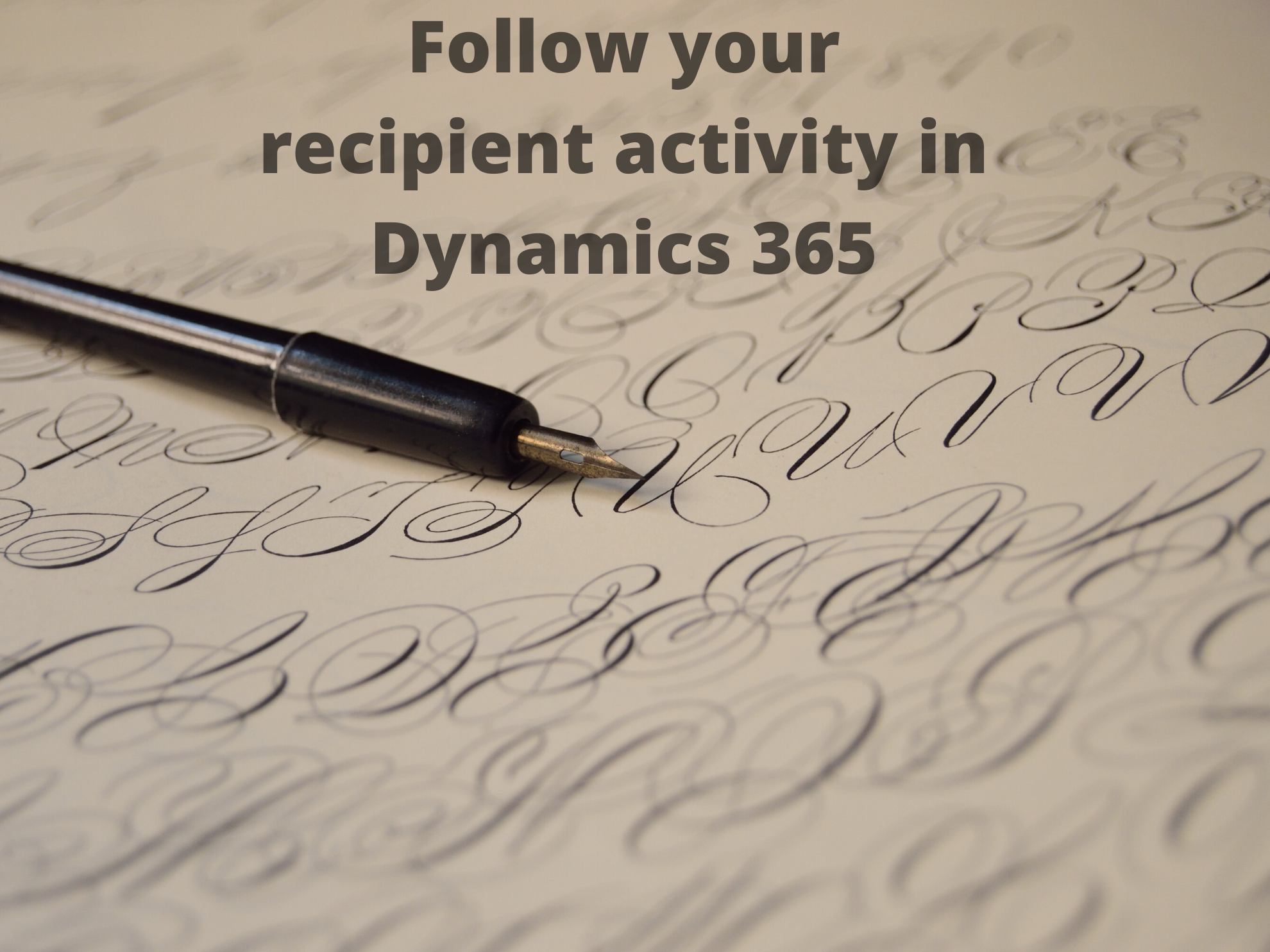 Follow your recipient’s activity in Dynamics 365